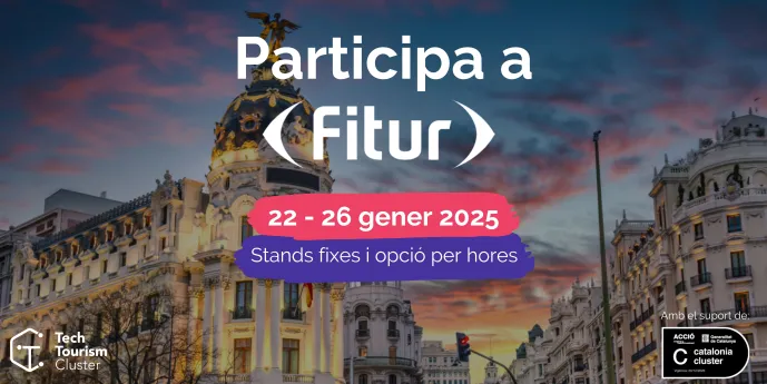 Participa a FITUR amb el Tech Tourism Cluster